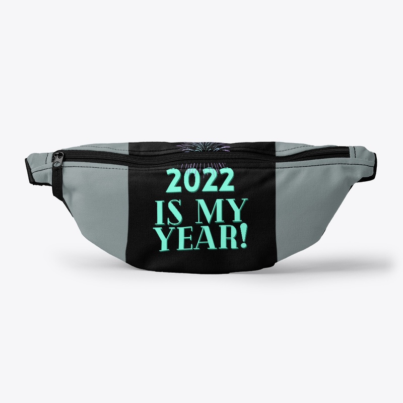 2022 Is My Year! (Black Version)