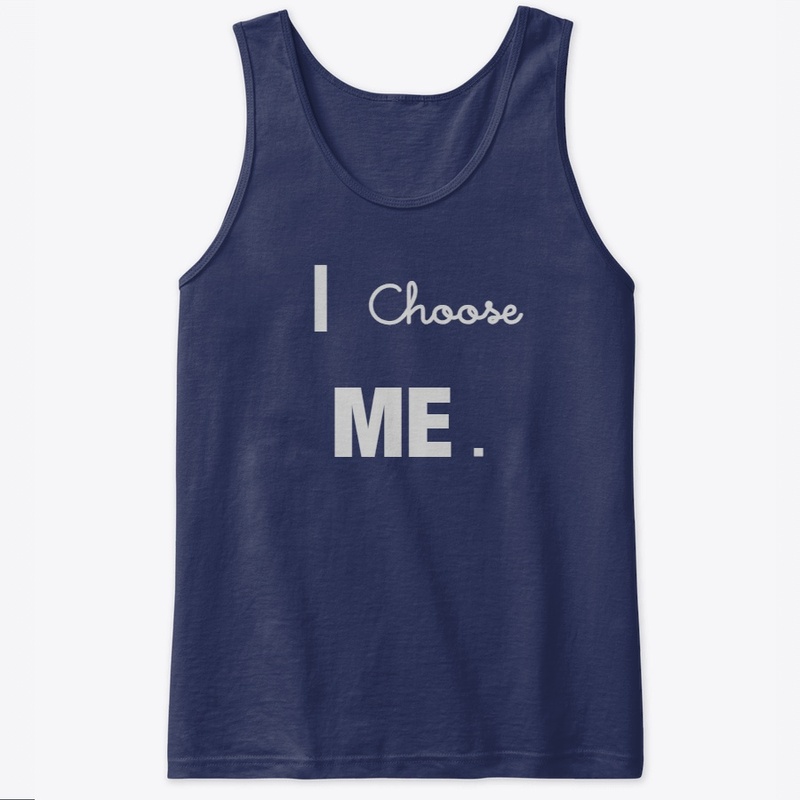 I CHOOSE ME BY TAB T