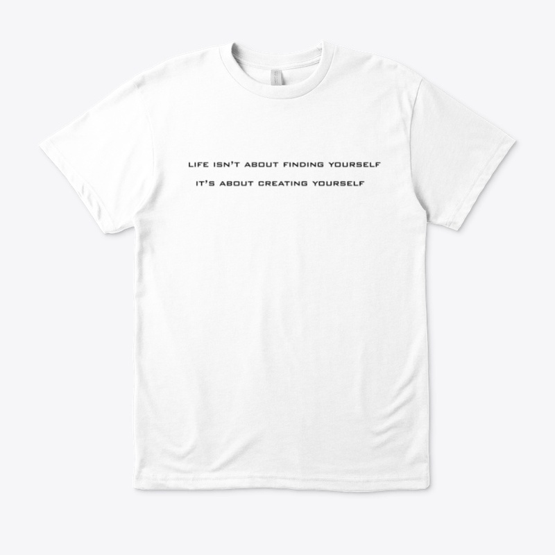 T-Shirt _  Life isn't about