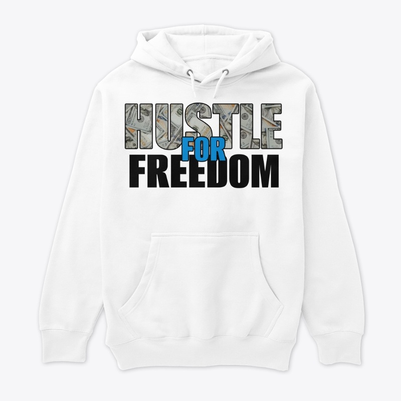 HUSTLE FOR FREEDOM