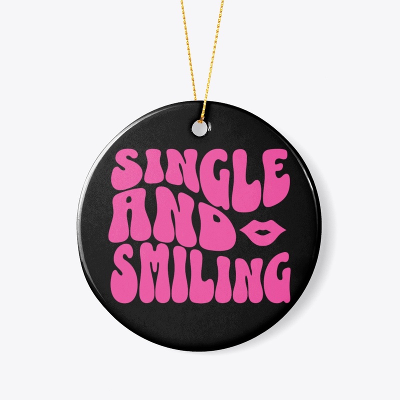 Single and Smiling