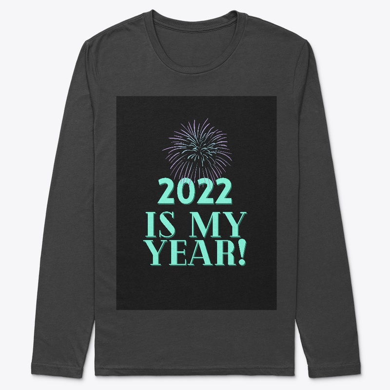 2022 Is My Year! (Black Version)
