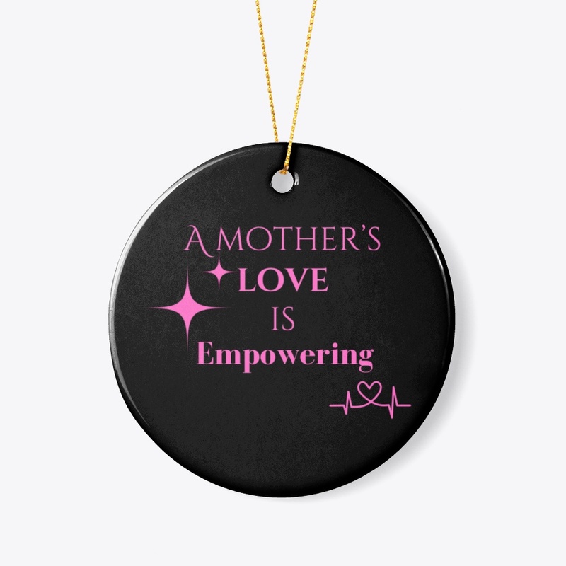 mother's love empowering