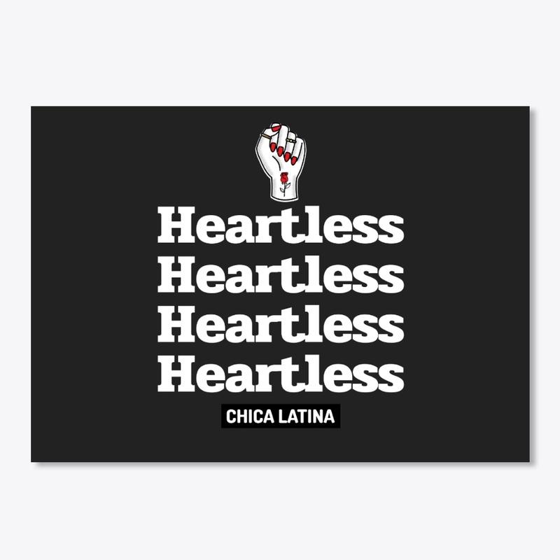 Heartless Chica Latina