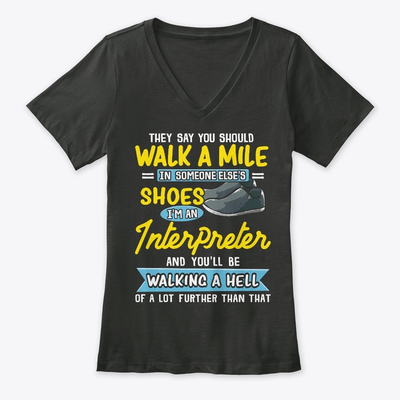 Funny Interpreter Gift Walking A Hell