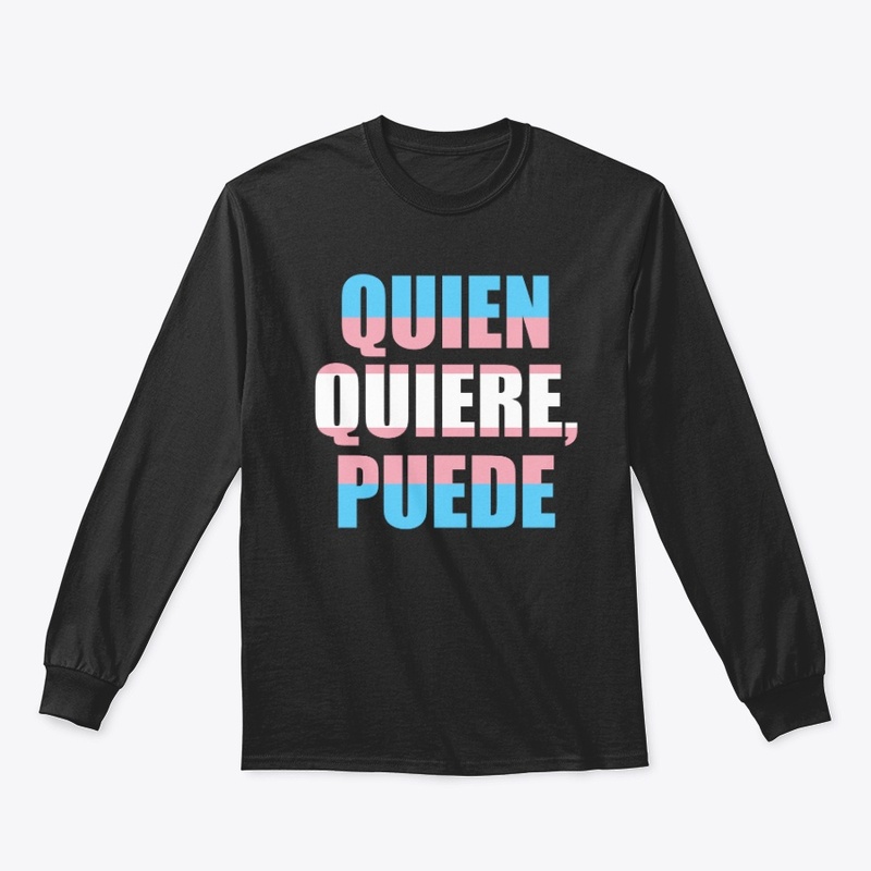 Trans Pride Quien Quiere, Puede