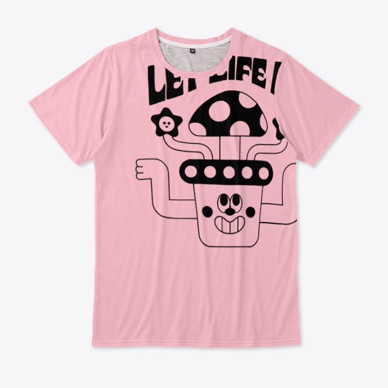 Graphic Printed T-shirt - "Let Life Be" 
