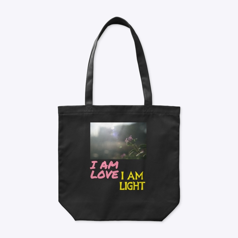I AM LOVE ~ I AM LIGHT