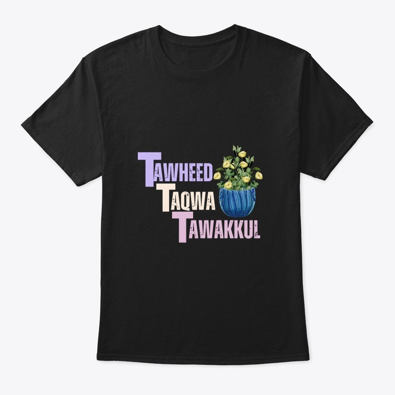 tawheed taqwa tawakkul