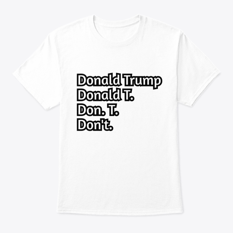 Anti-Trump Shirt