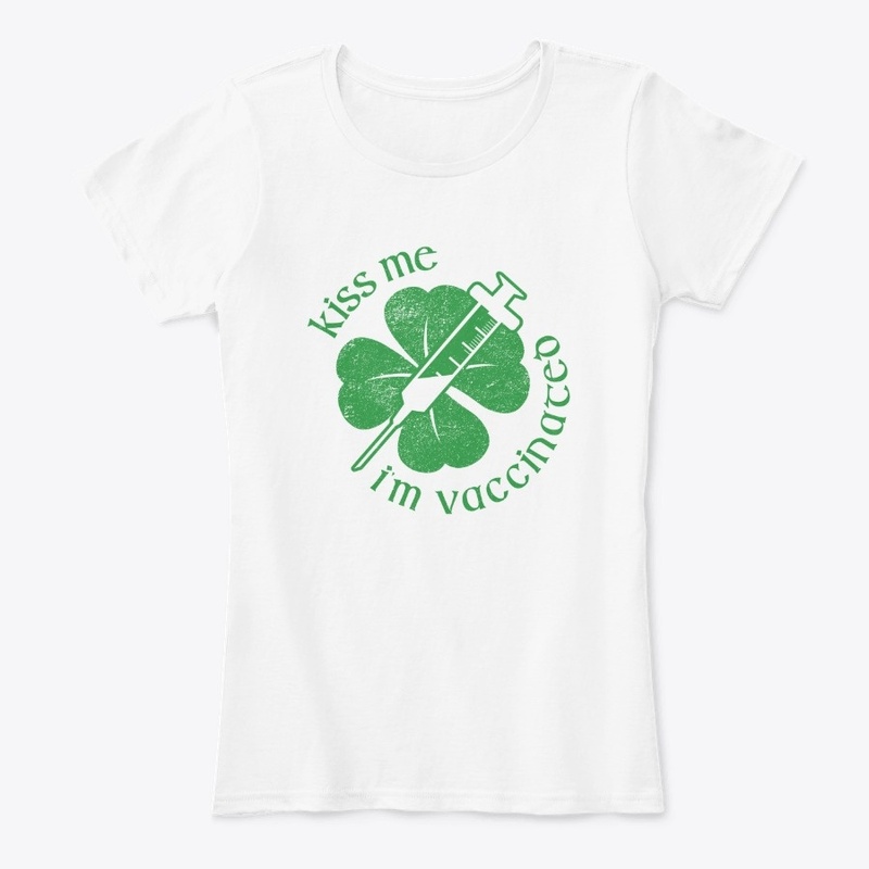 Kiss Me, I'm Vaccinated (White)