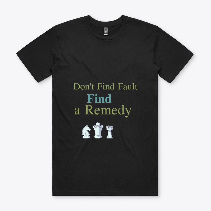unisex play chess & find remedy T-shirt 