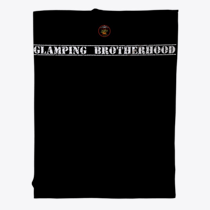 GLAMPING BROTHERHOOD