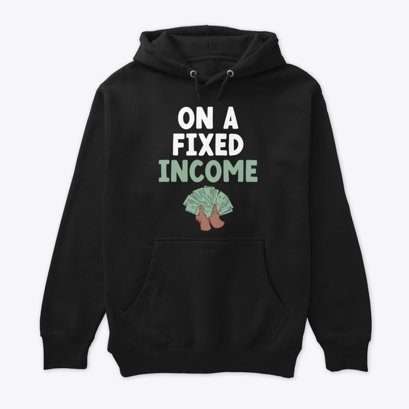 On A Fixed Income