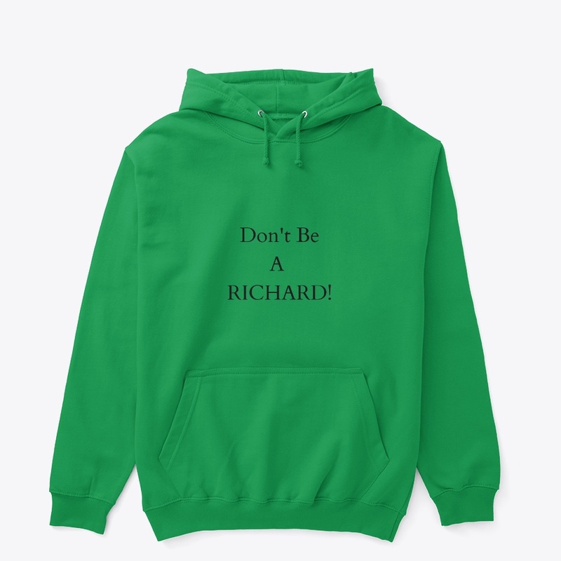 Don't be a Richard