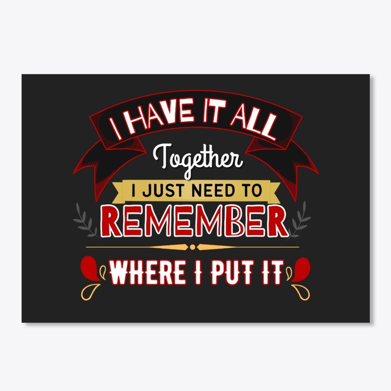 Funny I Have It All Together