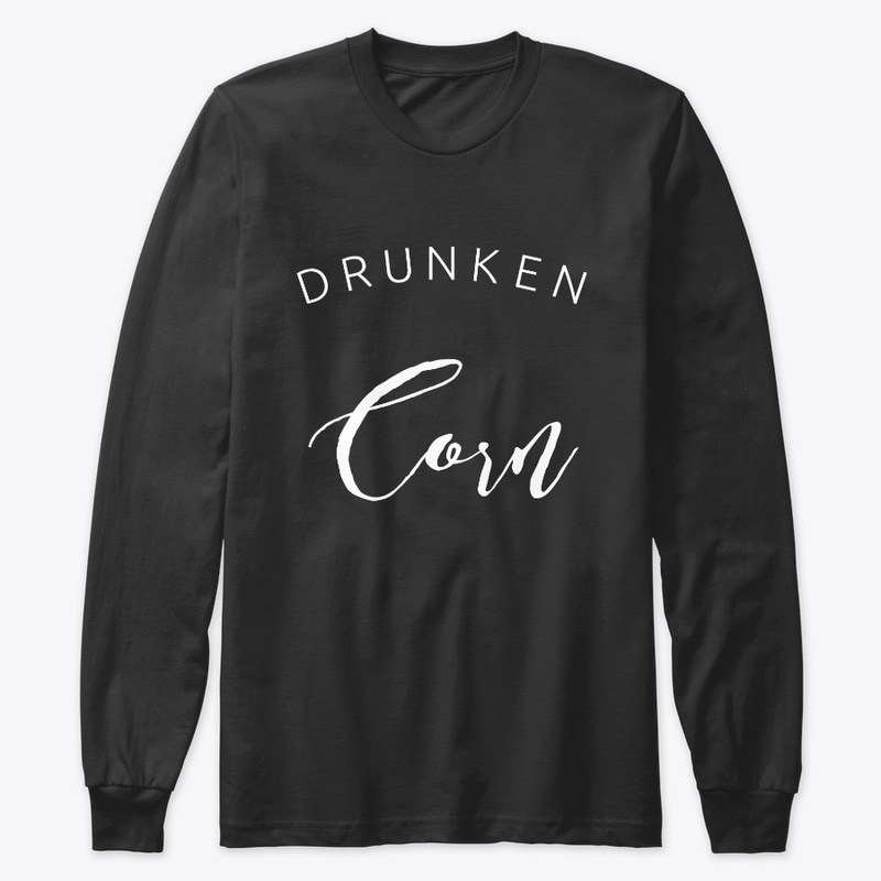 DRUNKEN CORN 