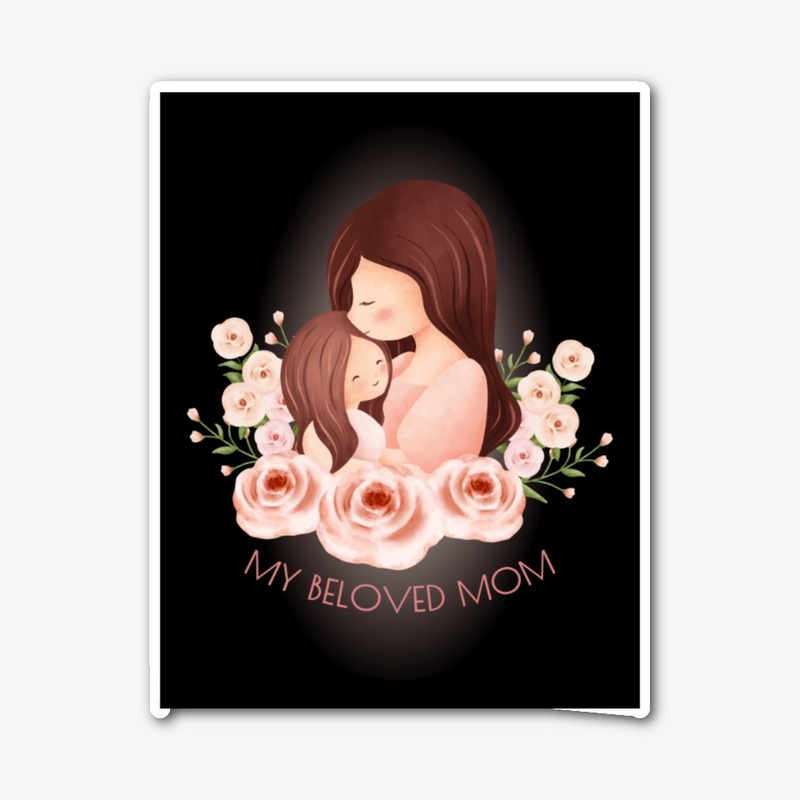 my loved mom