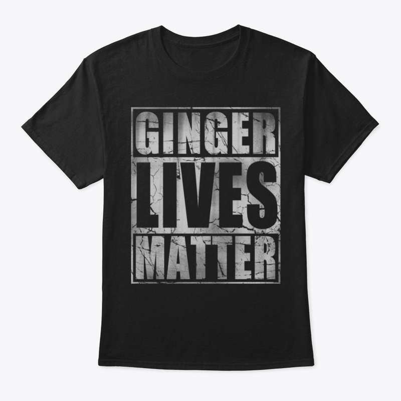 Ginger Lives Matter