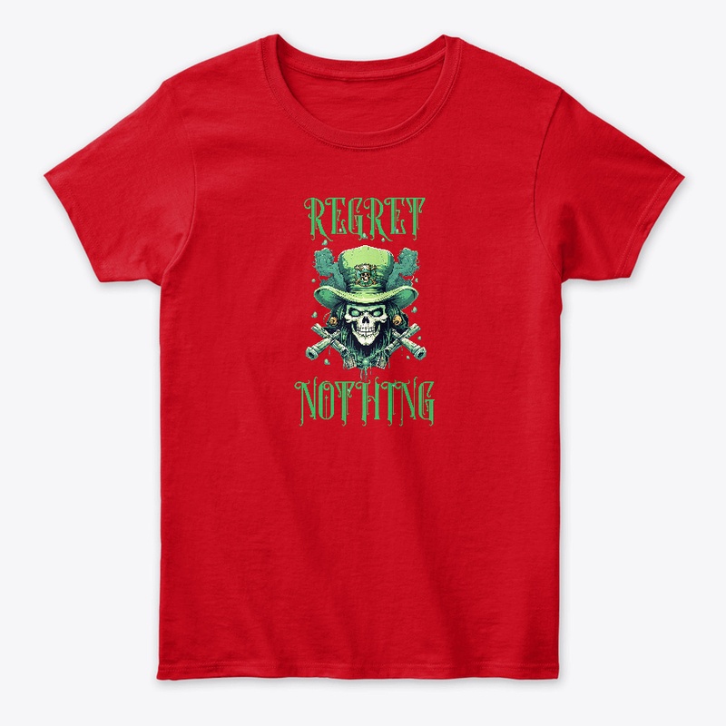 Regret Nothing! Skull and Crossbones