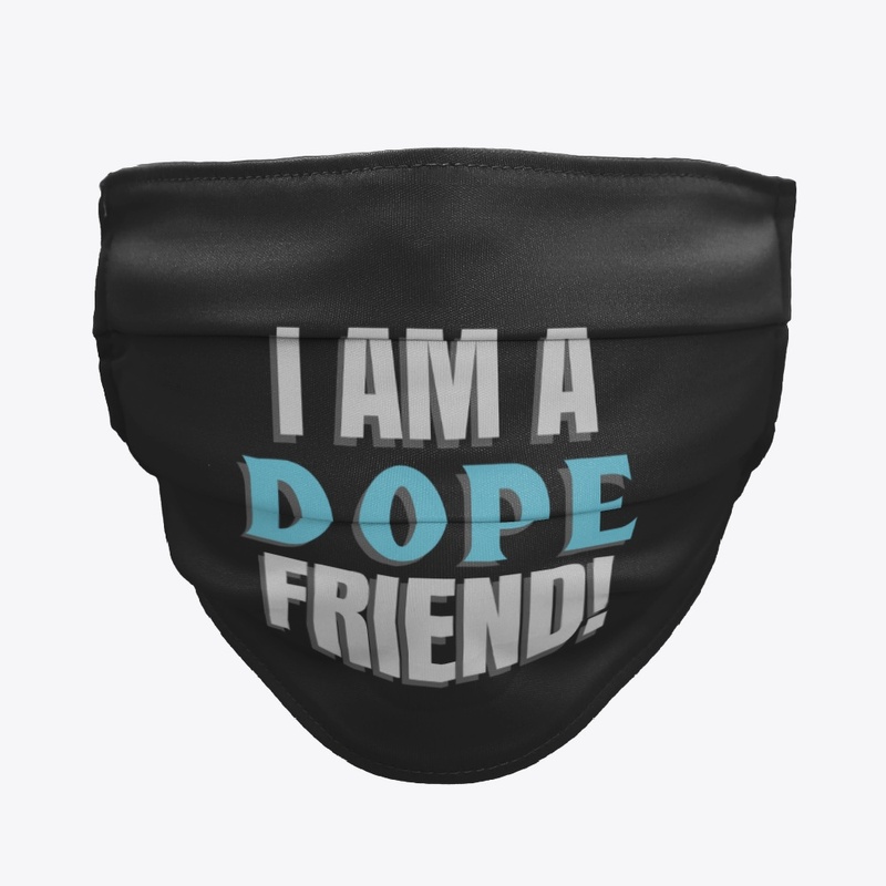 Dope Friend