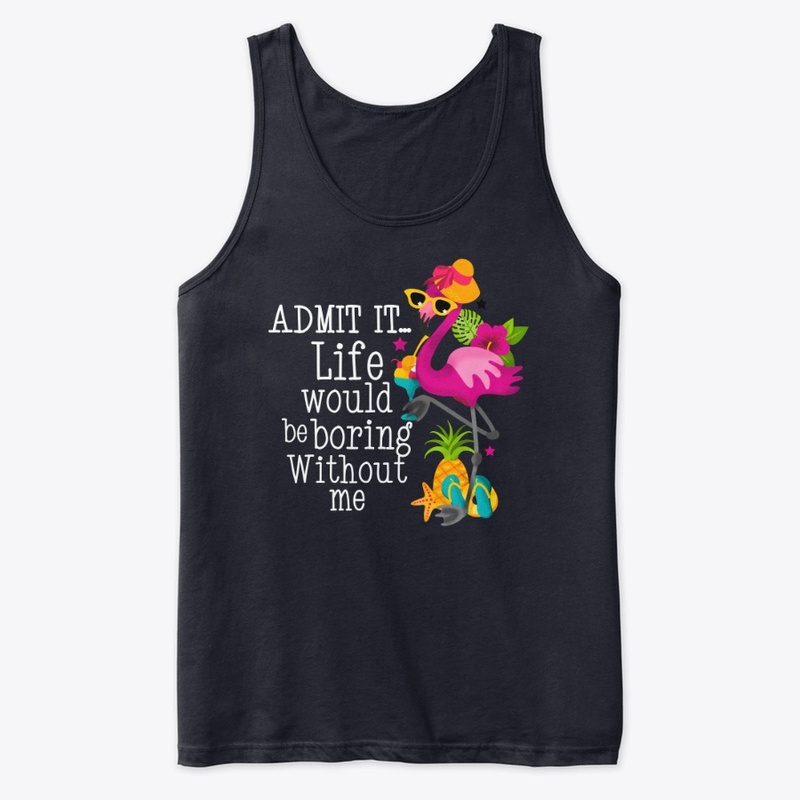 Admit it  You're bored without me.