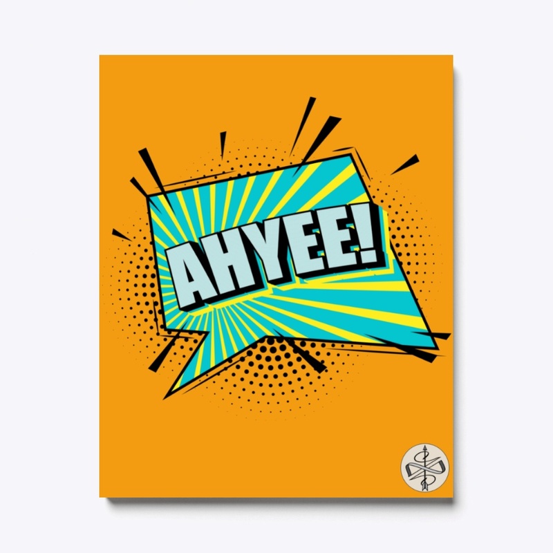 Quote - Ahyee!