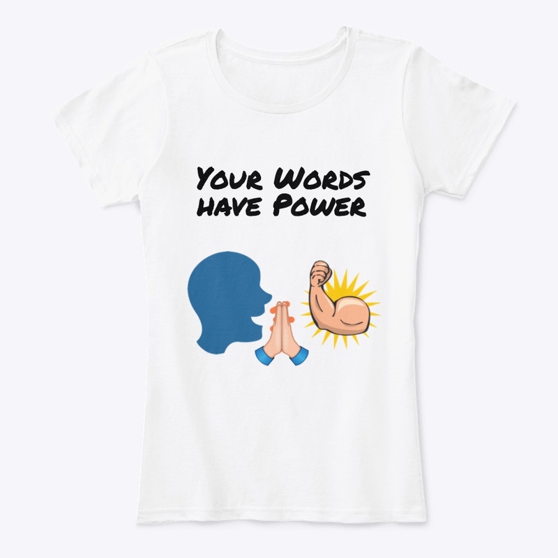 Your Words Have Power!