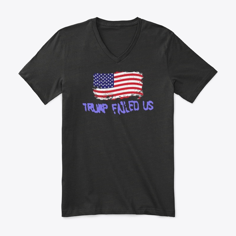 trump failed america shirt