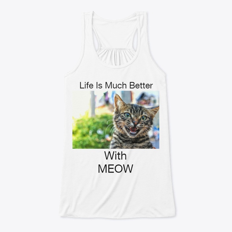 Life is Much Better With MEOW