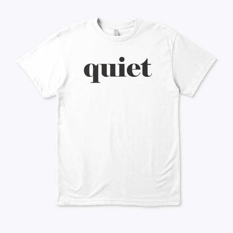 quiet