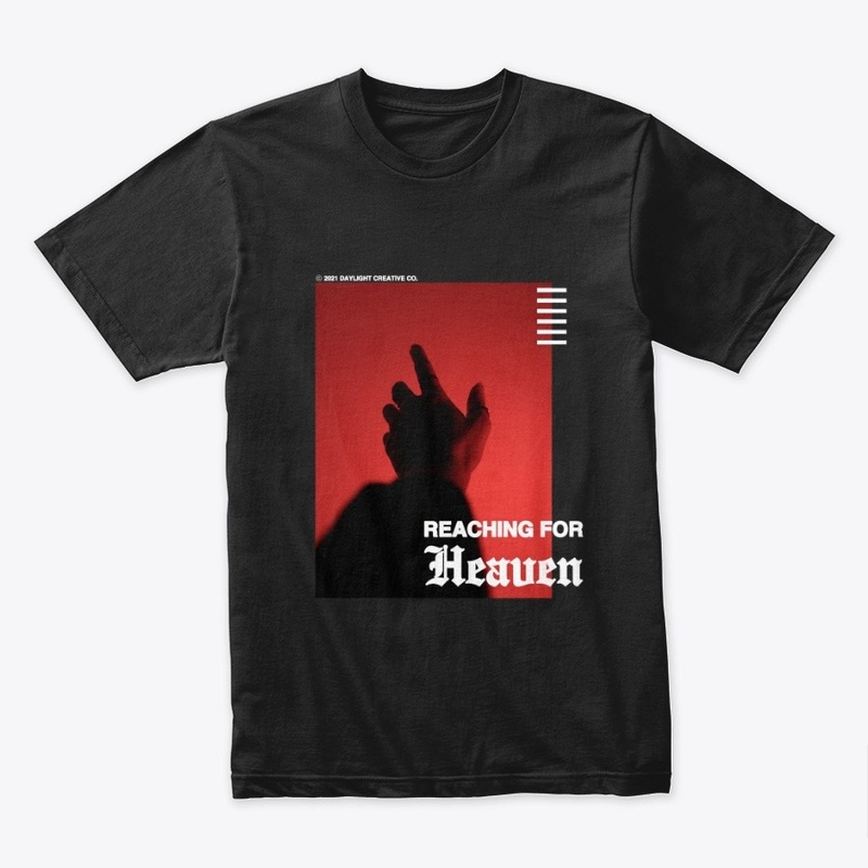 "Reaching for Heaven" Tee