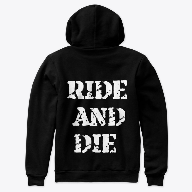 RIDE AND DIE