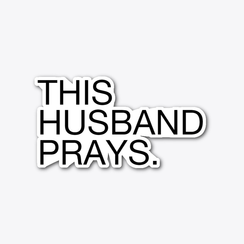 PRAYING HUSBAND