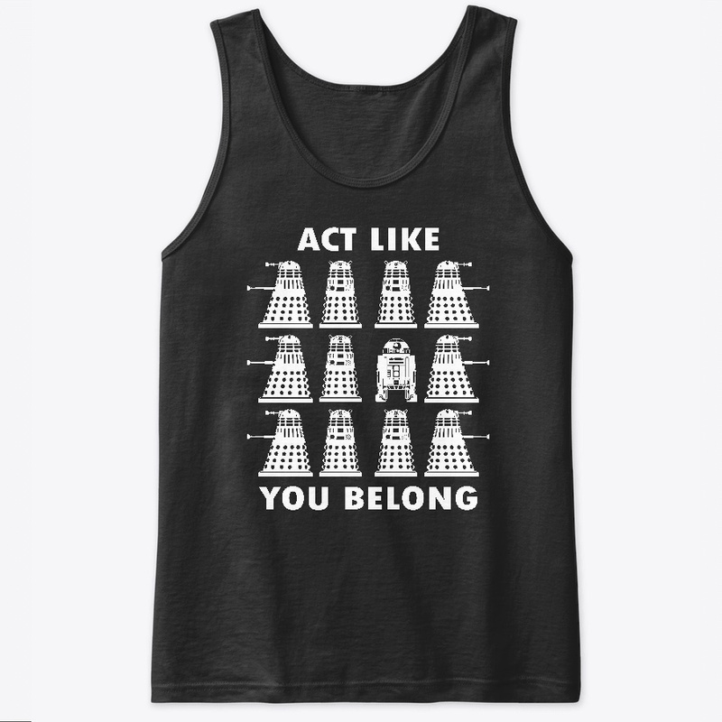 Act Like You Belong - White