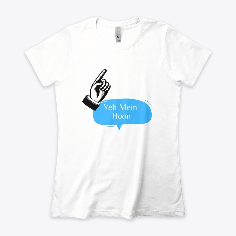 White Uni-Sex T-Shirts "Yeh Mein Hoon"
