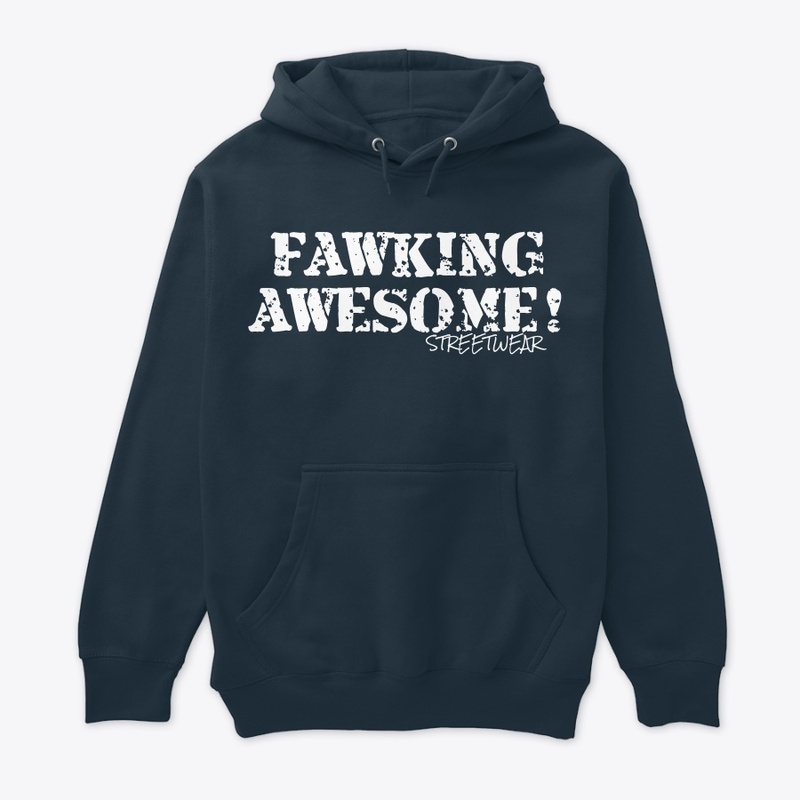 Fawking Awesome! classic 2021 WH