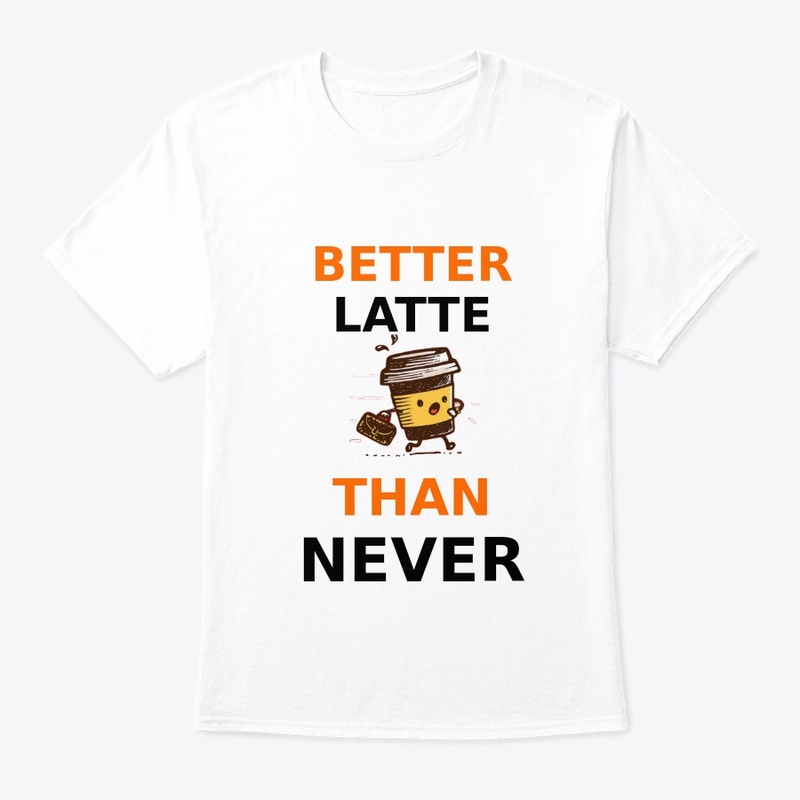 Better LATTE Than Never