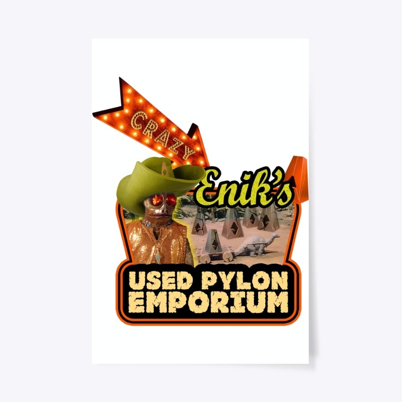 Crazy Enik's Pylon Prints