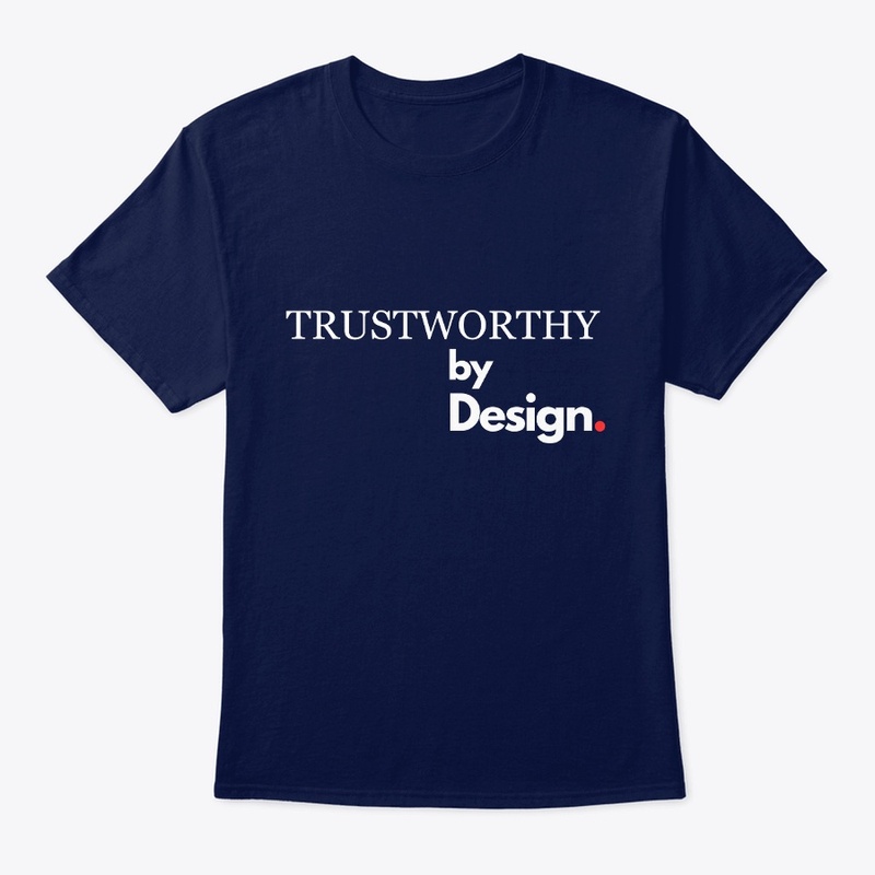 Trustworthy by Design