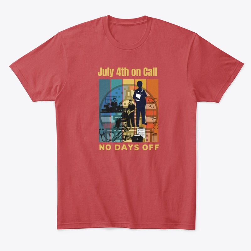 July 4th On Call – Nurse Life Gear
