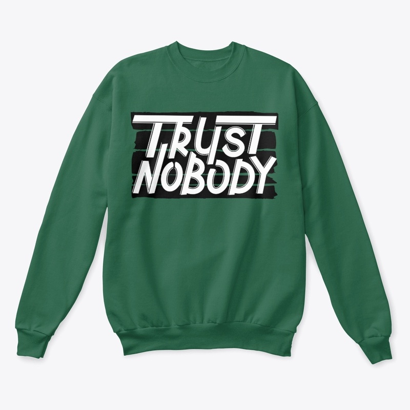 trust nobody