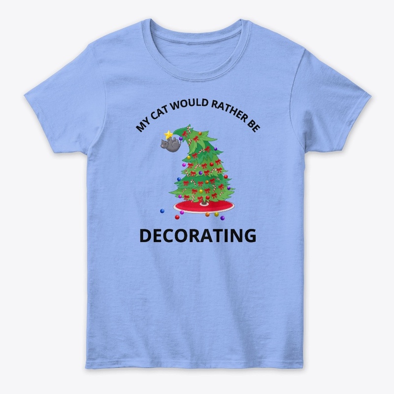 My Cat Would Rather Be Decorating