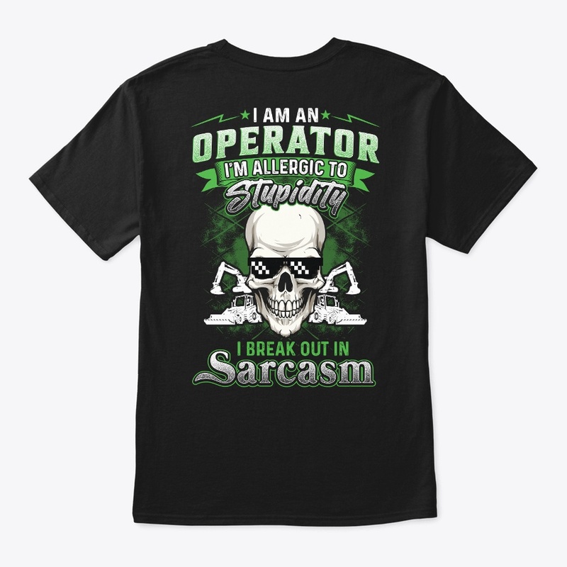 Sarcastic Operator Shirt