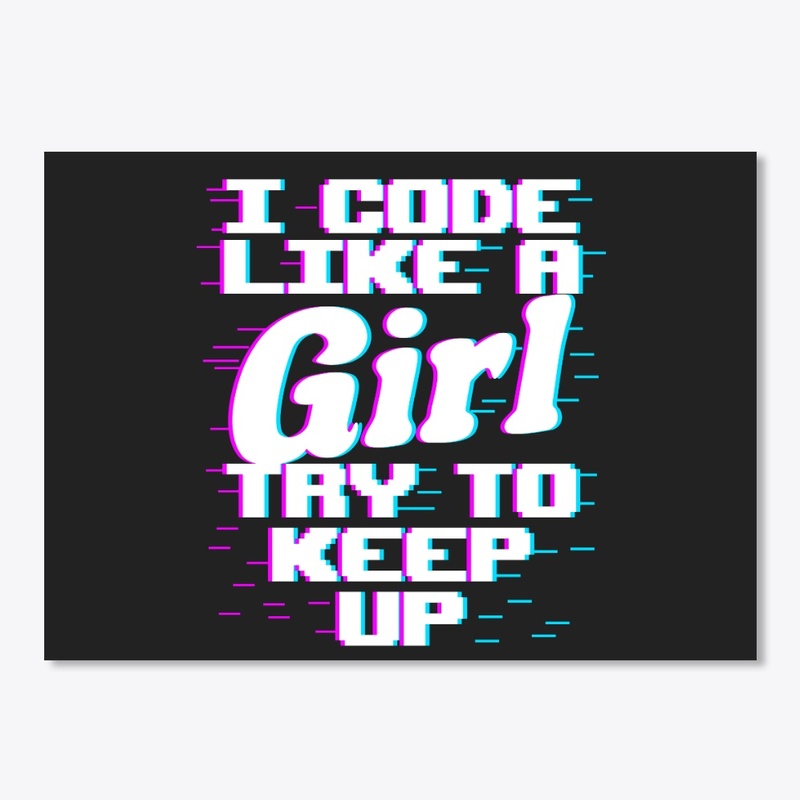 Code Like A Girl Female Computer Program