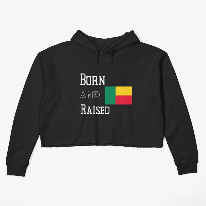 Born and raised - Benin
