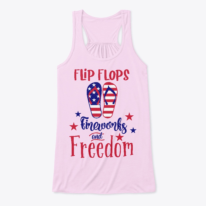Flip Flops, Fireworks and Freedom