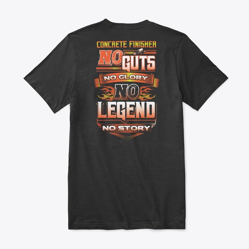 Legend Concrete Finisher Shirt