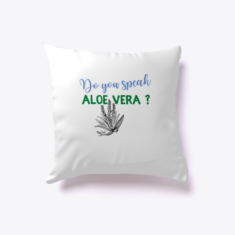 Do you speak aloe vera? 