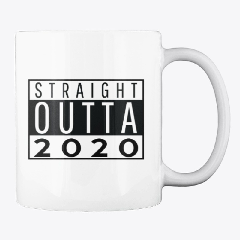 Straight Outta 2020